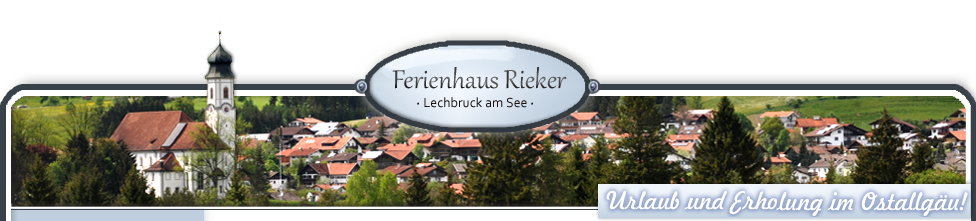Ferienhaus Rieker · im Feriendorf Lechbruck · 86983 Lechbruck am See · Ostallgäu